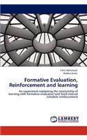 Formative Evaluation, Reinforcement and learning