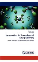 Innovation in Transdermal Drug Delivery