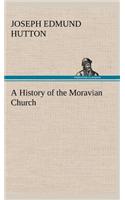 History of the Moravian Church