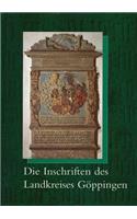 Die Inschriften Des Landkreises Goppingen