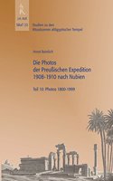 Die Photos Der Preussischen Expedition 1908-1910 Nach Nubien