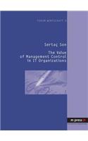 The Value of Management Control in IT Organizations