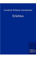 Erlebtes