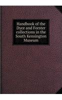 Handbook of the Dyce and Forster Collections in the South Kensington Museum: (English)