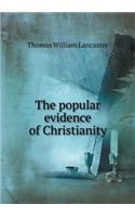 The Popular Evidence of Christianity