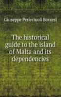 historical guide to the island of Malta and its dependencies