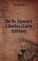 De Re Equestri Libellus (Latin Edition)