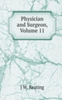 Physician and Surgeon, Volume 11
