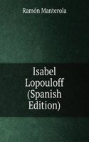 Isabel Lopouloff (Spanish Edition)