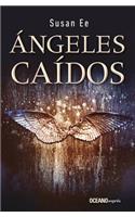 Ángeles Caídos, Volume 1