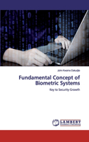 Fundamental Concept of Biometric Systems