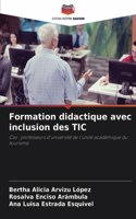 Formation didactique avec inclusion des TIC