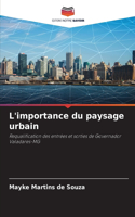 L'importance du paysage urbain