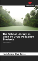 School Library as Seen by UFAL Pedagogy Students