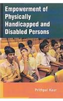 Empowerment Of Physically Handicapped And Disabled Persons