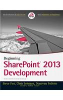 Beginning Sharepoint 2013: Building Business Solutions