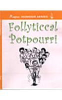 Follyticcal Potpourri