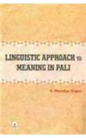 Linguistic Approach to Meaning in Pali