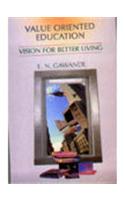 Value Oriented Education: Vision For Better Living