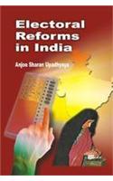 Electoral Reforms in India