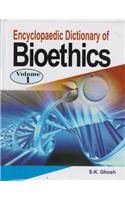 Encyclopaedic Dictionary of Bioethics (4 Volume Set)