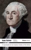 El nacimiento de los Estados Unidos (1763-1816) / The Birth of the United States 1763-1816