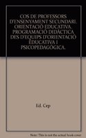 Cos de Professors d'Ensenyament Secundari. Orientacio Educativa. Programacio Didactica des d'Equips d'Orientacio Educativa i Psicopedagogica.