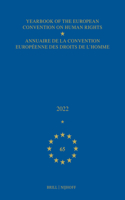 Yearbook of the European Convention on Human Rights / Annuaire de la Convention Européenne Des Droits de l'Homme, Volume 65 (2022)