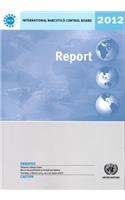 Report of the International Narcotics Control Board 2012