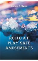 Rollo at Play Safe Amusements