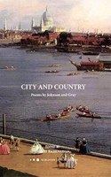 City and Country | Poems of Johnson and Gray (Worldview Critical Editions)