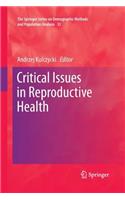 Critical Issues in Reproductive Health