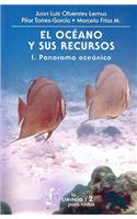 El Oceano y Sus Recursos, I. Panorama Oceanico