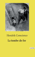 tombe de fer