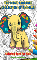 Most Adorable Collection of Animals - Coloring Book for Kids - Creative and Cute Scenes from the Animal World