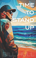 Time To Stand Up