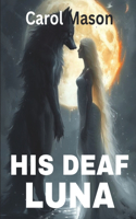 His Deaf Luna