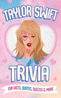 Taylor Swift Trivia