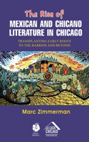 Rise of Mexican and Chicano Literature in Chicago
