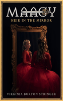 MAAGY Heir in the Mirror