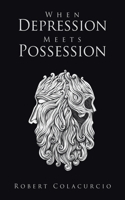 When Depression Meets Possession