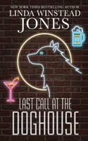 Last Call at the Doghouse