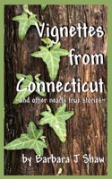 Vignettes from Connecticut