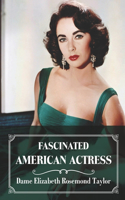 Fascinated American Actress