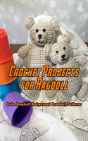 Crochet Projects for Ragdoll