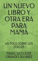 Nuevo Libro Y Otra Era Para Mamá