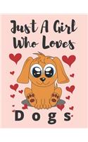 just a girl who loves dogs