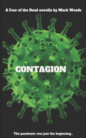 Contagion: A fear of the Dead novella(2 Fear of the Dead)