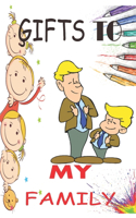 &#290;ifts to My Family: happy family coloring book