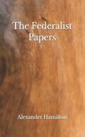 The Federalist Papers